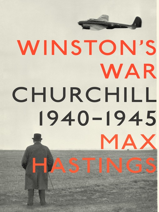 Title details for Winston's War by Max Hastings - Wait list